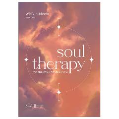 Soul Therapy - Từ Bình Tĩnh Tới Bình Yên - Tác giả:William Bloom