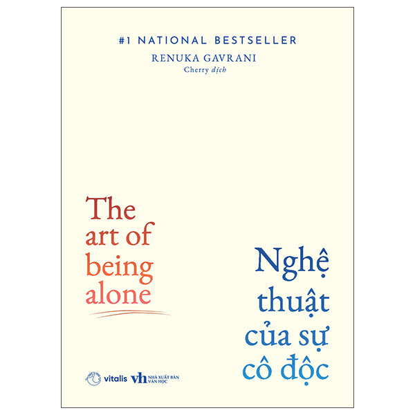 Nghệ Thuật Của Sự Cô Độc - The Art Of Being Alone - Tác giả:Renuka Gavrani