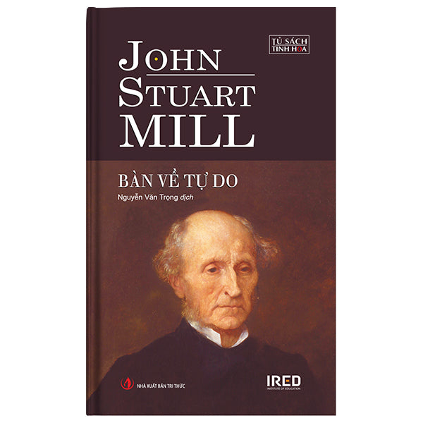 Bàn Về Tự Do - On Liberty (Tái Bản 2026) - Tác giả:John Stuart Mill