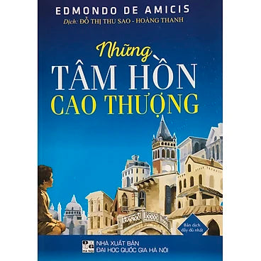 Edmondo De Amicis - Những Tâm Hồn Cao Thượng