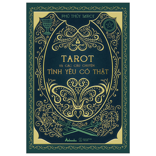 Tarot Và Các Câu Chuyện Tình Yêu Có Thật-Tác giả:Phù Thủy Tarot
