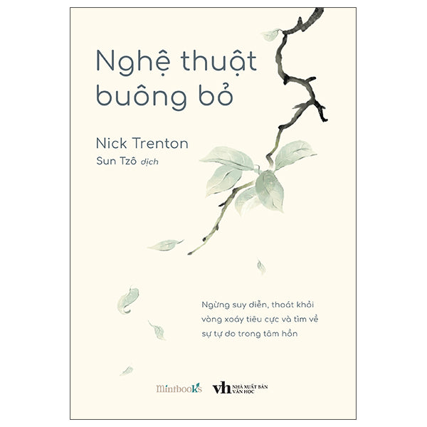 Nghệ Thuật Buông Bỏ - Tác giả:Nick Trenton
