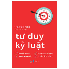 Tư Duy Kỷ Luật-Tác giả:Patrick King