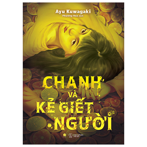 Chanh Và Kẻ Giết Người - Tác giả:Ayu Kuwagaki
