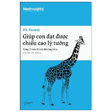 Giúp Con Đạt Được Chiều Cao Lý Tưởng - Tăng Thêm 10 cm Không Khó - Tác giả: Fir Forest