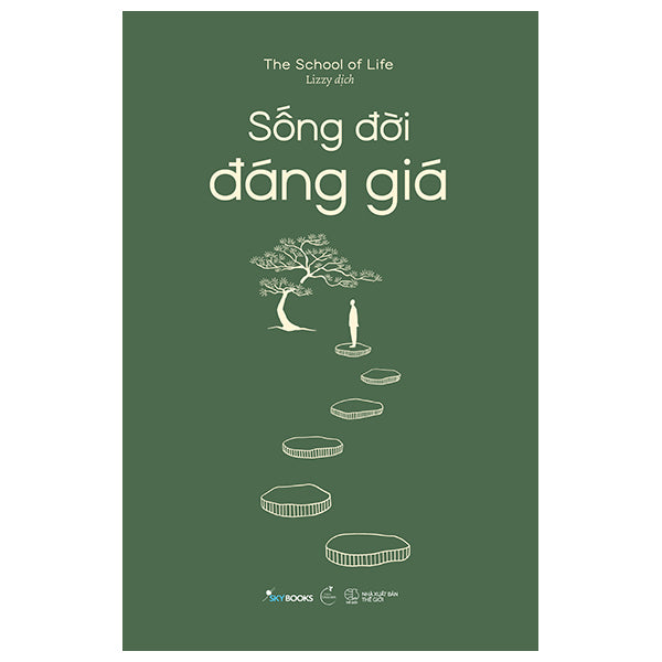 Sống Đời Đáng Giá - Tác giả:The School of Life