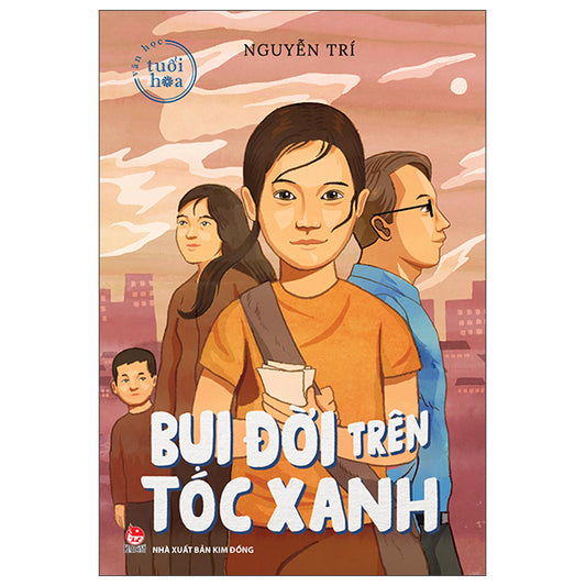 Bụi Đời Trên Tóc Xanh-Tác giả:Nguyễn Trí
