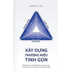 Xây Dựng Thương Hiệu Tinh Gọn - Tác giả: Nhiều tác giả