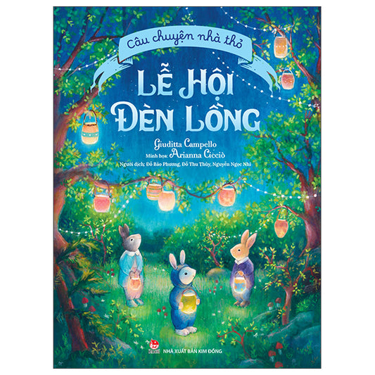 Câu Chuyện Nhà Thỏ - Lễ Hội Đèn Lồng-Tác giả:Giuditta Campello