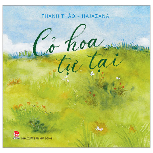Cỏ Hoa Tự Tại - Bìa Cứng - Tác giả:Thanh Thảo, Hajazana
