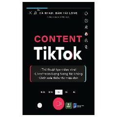 Content Tiktok - Tác giả: Hà Nham, Đàm Hải Long