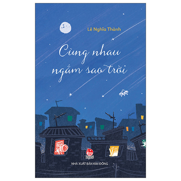 Cùng Nhau Ngắm Sao Trời - Tác giả:Lê Nghĩa Thành