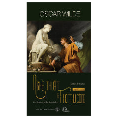 Nghệ Thuật Và Thợ Thủ Công (Tái Bản 2024)-Tác giả:Oscar Wilde