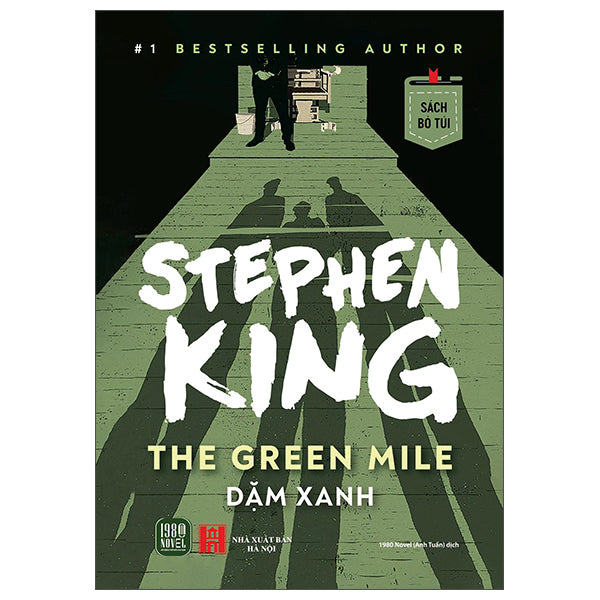The Green Mile - Dặm Xanh - Sách Bỏ Túi-Tác giả:Stephen King
