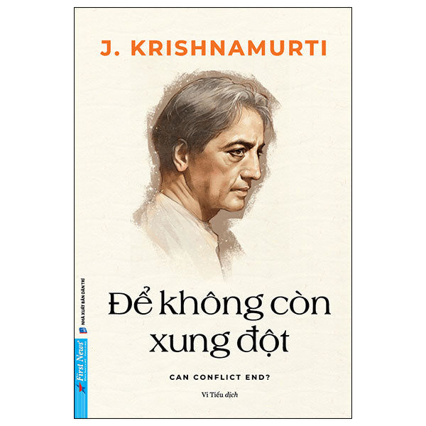 Để Không Còn Xung Đột - Can Conflickt End-Tác giả:J. Krishnamurti