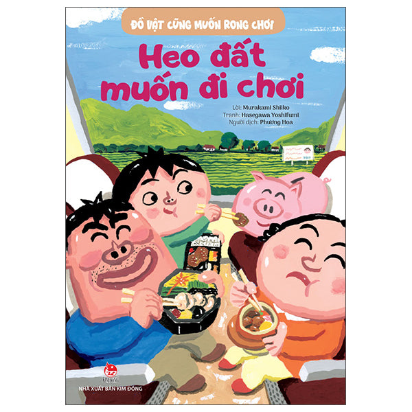 Đồ Vật Cũng Muốn Rong Chơi - Heo Đất Muốn Đi Chơi-Tác giả:Murakami Shiiko, Hasegawa Yoshifumi