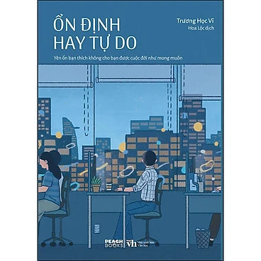 Ổn Định Hay Tự Do