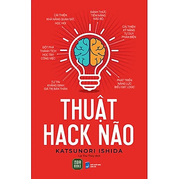 Thuật Hack Não - TÁC GIẢ: Katsunori Ishida