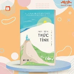 Hành Trình Thức Tỉnh - Tác giả: Tạ Minh Tuấn