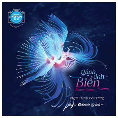 Khám Phá Việt Nam Xanh - A Touch Of Vietnam - Hành Tinh Biển - Planet Ocean - Song Ngữ Việt-Anh-Tác giả:Phạm Thanh Kiều Trang