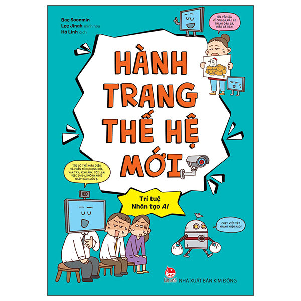 Hành Trang Thế Hệ Mới - Trí Tuệ Nhân Tạo AI-Tác giả:Bae Soonmin, Lee Jinah