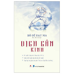 Dịch Cân Kinh (Tái Bản 2025)-Tác giả:Bồ Đề Đạt Ma