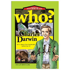 Who? Chuyện Kể Về Danh Nhân Thế Giới - Charles Darwin (Tái Bản 2024)-Tác giả:ChungBe Studios, Ahn, Hyun