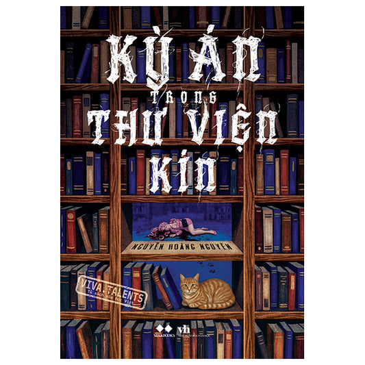 Kỳ Án Trong Thư Viện Kín-Tác giả:Nguyễn Hoàng Nguyên