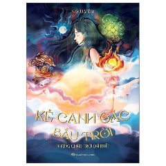 Kẻ Canh Gác Bầu Trời - Những Chân Trời Đã Mất - Tác giả: NG.UYÊN