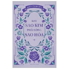 Khi Sao Kim Phải Lòng Sao Hỏa - Tác giả:Khúc Cẩm Huyên