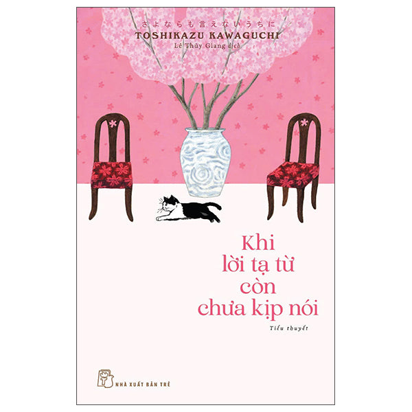 Khi Lời Tạ Từ Còn Chưa Kịp Nói-Tác giả:Toshikazu Kawaguchi
