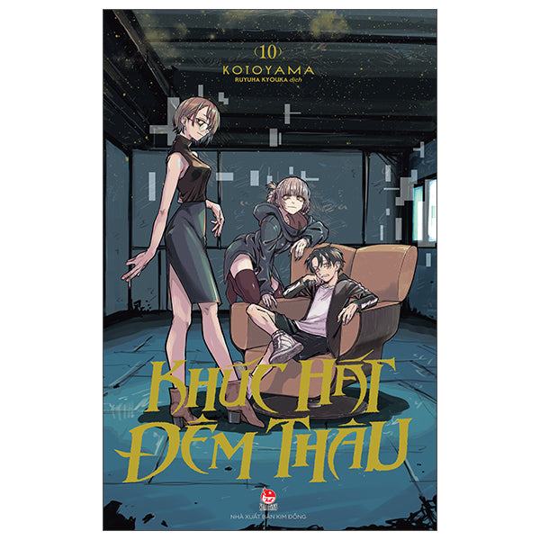 Khúc Hát Đêm Thâu - Tập 10 - Tác giả:Kotoyama