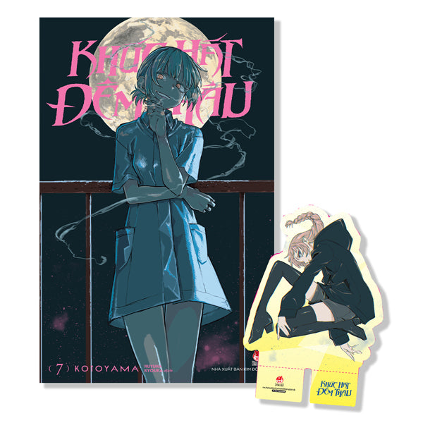 Khúc Hát Đêm Thâu - Tập 7 - Tặng Kèm Standee PVC - Tác giả:Kotoyama