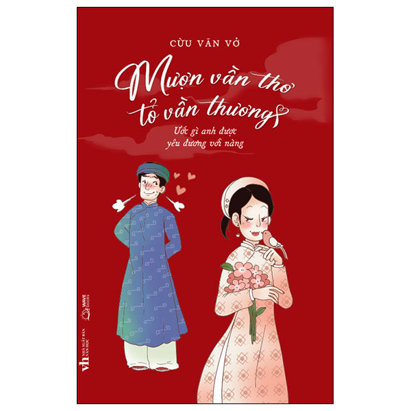Mượn Vần Thơ Tỏ Vần Thương - Ước Gì Anh Được Yêu Đương Với Nàng-Tác giả:Cừu Văn Vở