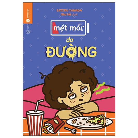 Mệt Mỏi Do Đường - Tác giả:Satoru Yamada