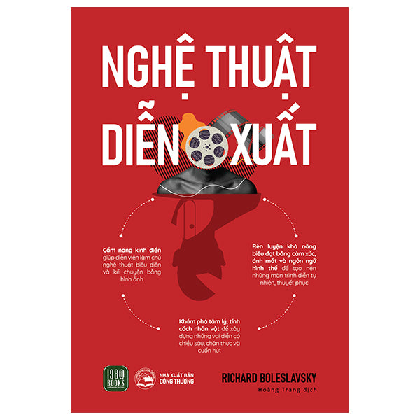 Nghệ Thuật Diễn Xuất - Tác giả:Richard Boleslavsky