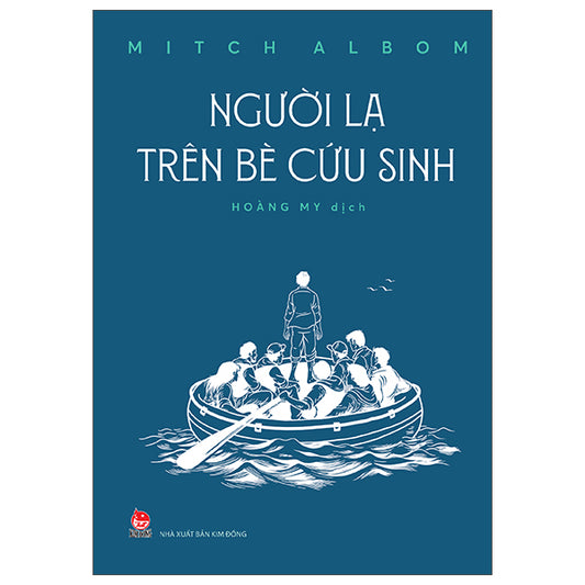 Người Lạ Trên Bè Cứu Sinh-Tác giả:Mitch Albom