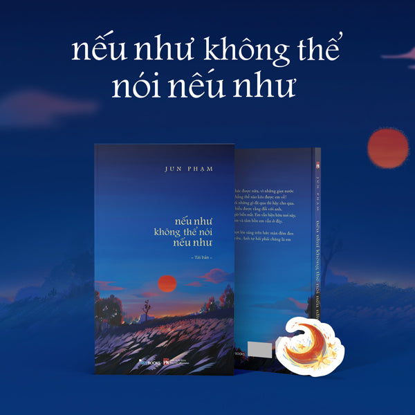 Nếu Như Không Thể Nói Nếu Như (Tái Bản 2025) - Tặng Kèm Bookmark-Tác giả:Jun Phạm
