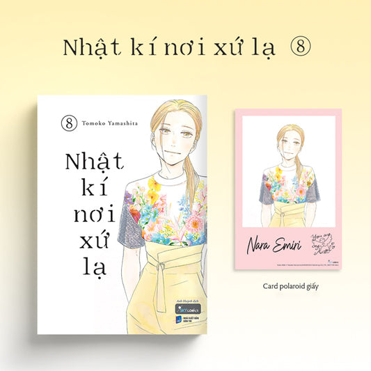 Nhật Kí Nơi Xứ Lạ - Tập 8 - Tặng Kèm Card Polaroid Giấy-Tác giả:Tomoko Yamashita