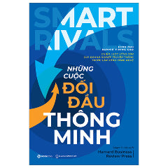 Smart Rivals - Những Cuộc Đối Đấu Thông Minh-Tác giả:Feng Zhu, Bonnie Yining Tào
