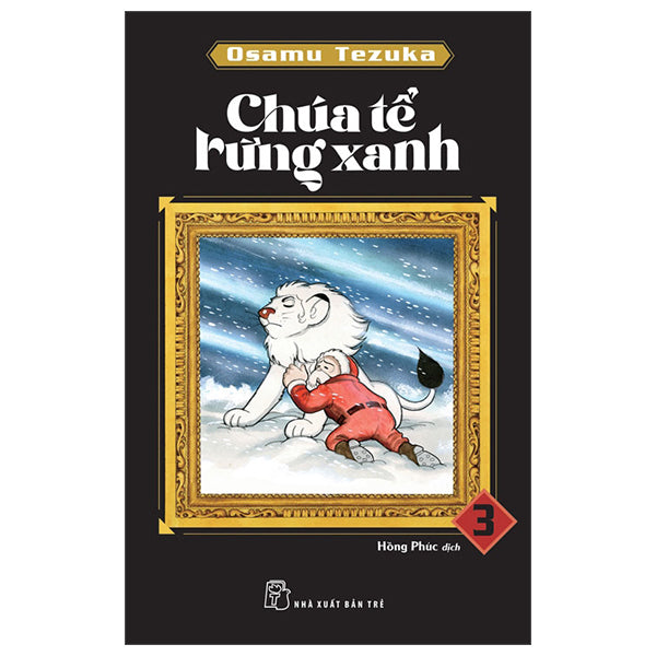Chúa Tể Rừng Xanh - Tập 3 - Tác giả:Osamu Tezuka