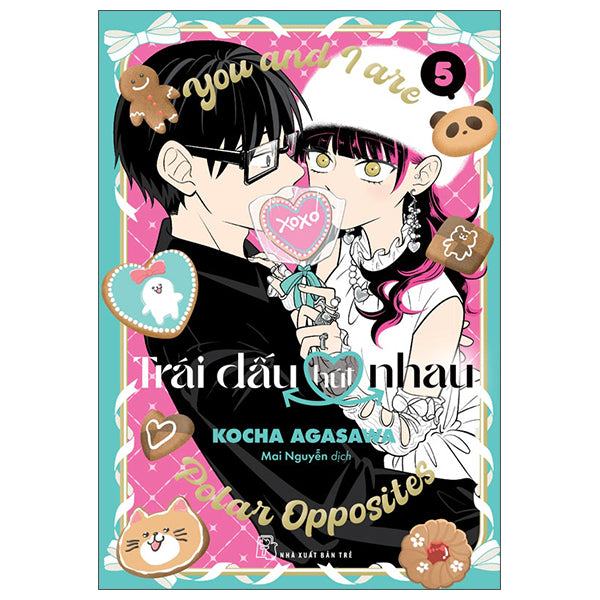 Trái Dấu Hút Nhau - Tập 5 - Tác giả:Kocha Agasawa