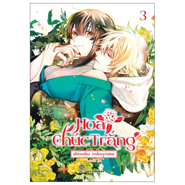 Hoa Chúc Trắng - Tập 3 - Tác giả:Shinobu Takayama
