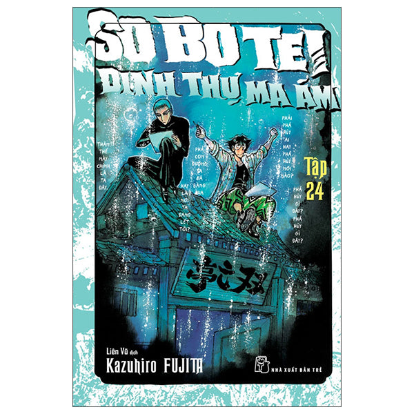 Sobotei - Dinh Thự Ma Ám - Tập 24 -Tác giả:Kazuhiro Fujita