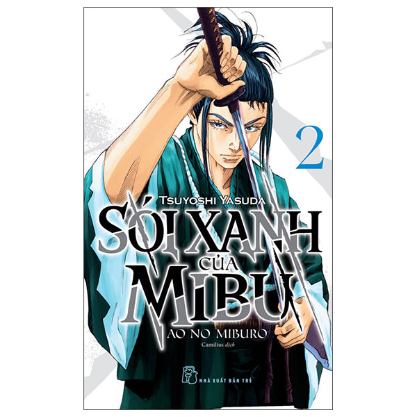 Sói Xanh Của Mibu - Tập 2 - Tác giả:Tsuyoshi Yasuda