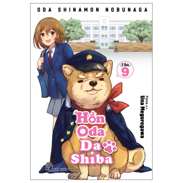 Hồn Oda Da Shiba - Tập 9 - Tác giả:Una Megurogawa