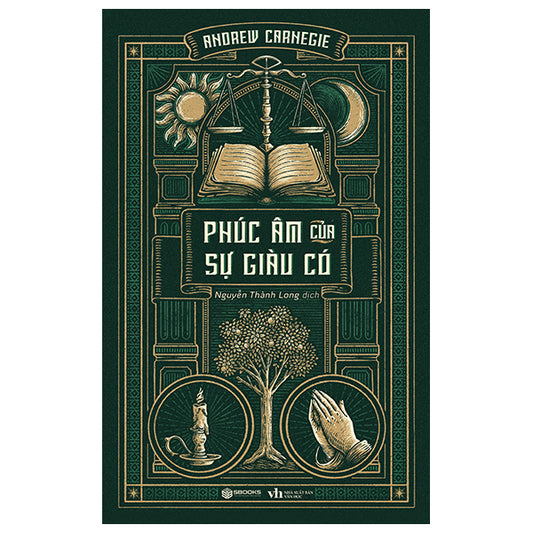 Phúc Âm Của Sự Giàu Có-Tác giả:Andrew Carnegie