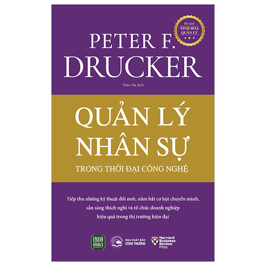 Quản Lý Nhân Sự Trong Thời Đại Công Nghệ-Tác giả:Peter F. Drucker