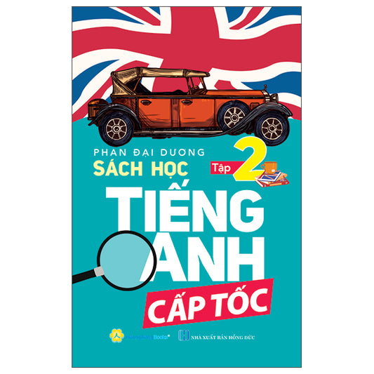 Sách Học Tiếng Anh Cấp Tốc - Tập 2 (Tái Bản) - Tác giả:Phan Đại Dương