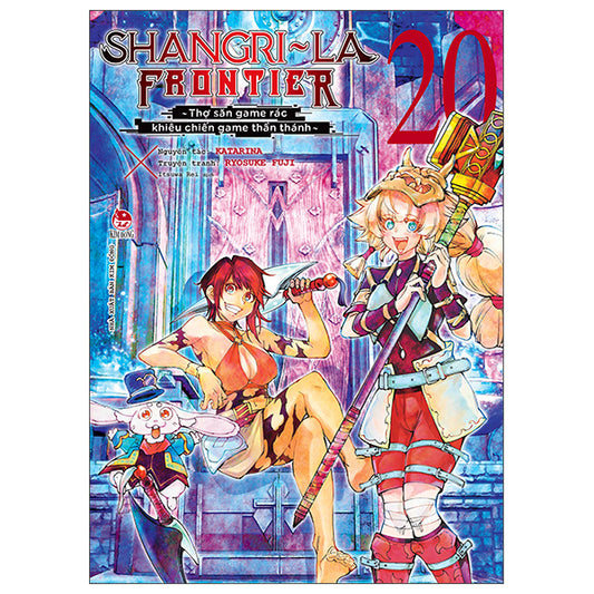 Shangri-La Frontier - Thợ Săn Game Rác Khiêu Chiến Game Thần Thánh - Tập 20-Tác giả:Katarina, Ryosuke Fuji